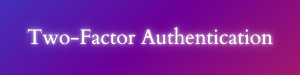 Two-factor authentication