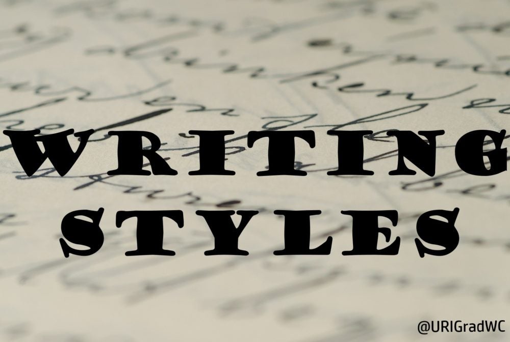 Writing Styles – Graduate Writing Center