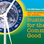 Not Business As Usual: Business for the Common Good