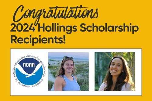 Mary Brantley and Nicole Probasa announced as Hollings Scholarship Recipients