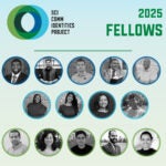 2025 SciComm Identities Project Fellowship cohort