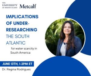 Implications of Under-researching the South Atlantic with Dr REgina Rodrigues