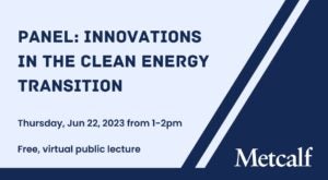 Panel: Innovartions in the Clean Energy Transition