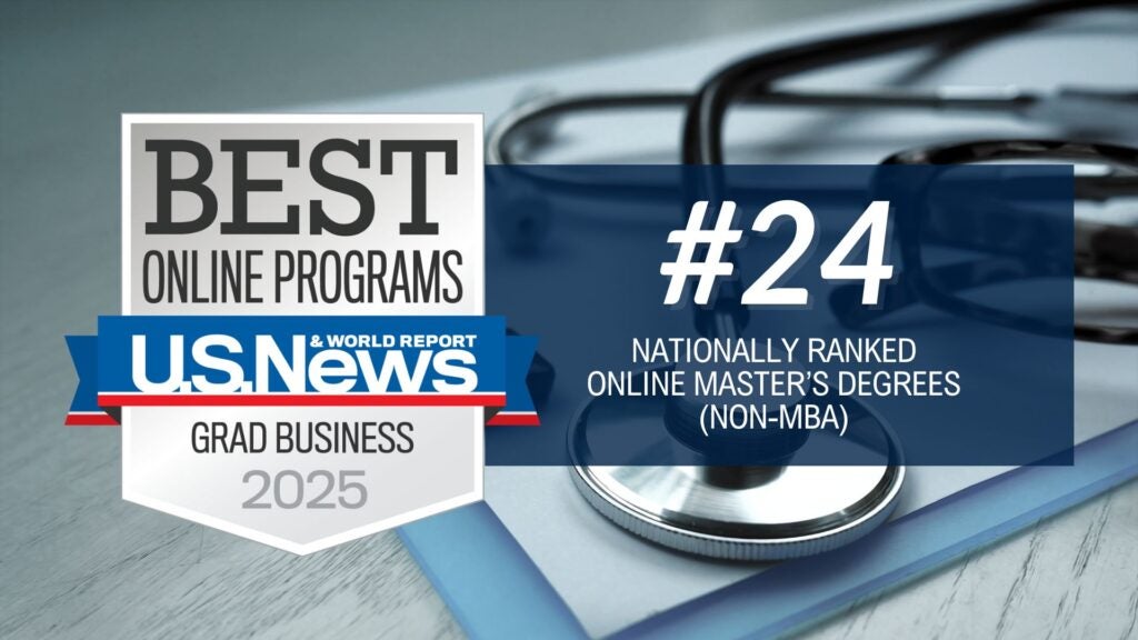 The image features an announcement by U.S. News & World Report. On the left side, there is a white shield-like graphic with "BEST ONLINE PROGRAMS" in bold black letters. Below that, "U.S. News & World Report" is written in white over a blue and red horizontal ribbon. Near the bottom, "GRAD BUSINESS 2025" is displayed. On the right, against a blurred background of a stethoscope, "#24" is prominently in white within a dark blue rectangle. Below this, it reads "NATIONALLY RANKED ONLINE MASTER’S DEGREES (NON-MBA)" in white text.
