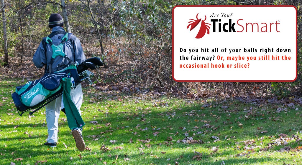 Are you ticksmart? Do you hit all of your balls right down the fairway? Or maybe you still hit the occasional hook or slice? Man on a golf course near the woods carrying his golf clubs
