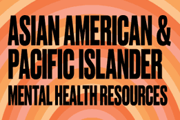 Asian American and Pacific Islander Mental Health Resources with orange rainbow background