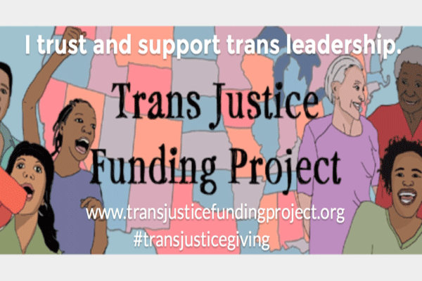 Trans Justice Funding Project flyer