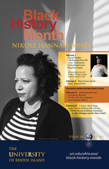 URI celebrated Black History Month with keynote speaker Nikole Hannah-Jones, an award-winning investigative reporter who covers civil rights and racial injustice for the New York Times Magazine.