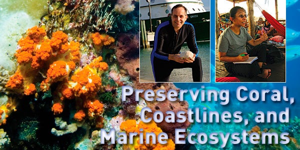 Preserving Coral, Coastlines, and Marine Ecosystems