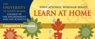 Whether you want to learn about the health and beauty benefits of maple, the economic impact of solar energy on Rhode Island’s open space, how to tell good bugs from bad ones in the garden, or how to become a community first responder to help prevent opioid overdose, our Free Learn at Home webinar series has something for everyone.